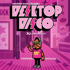 Wasabeat Desktop Disco Podcast